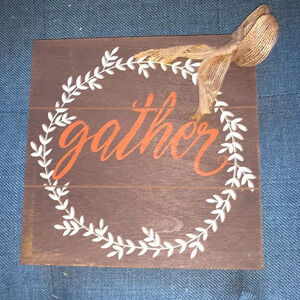 Farmhouse rustic "Gather" sign/plaque‎